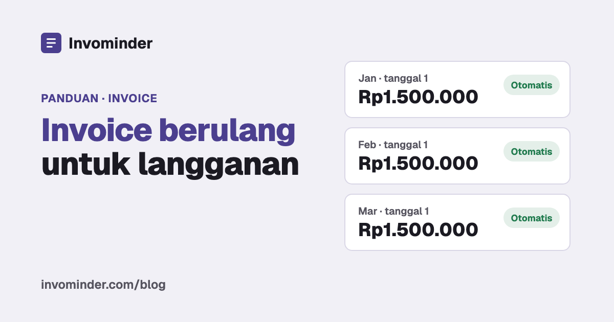 Kalender dengan tiga invoice bulanan yang terbit otomatis setiap tanggal 1